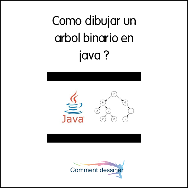 Como dibujar un arbol binario en java